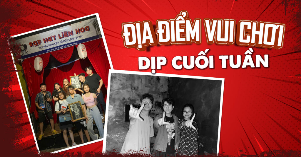 Seen Escape - Địa điểm vui chơi dịp cuối tuần 3 Seen Escape - Địa điểm vui chơi dịp cuối tuần